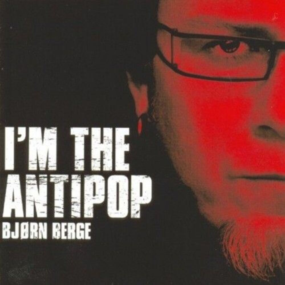 Bj rn Berge - I'm The Antipop CD